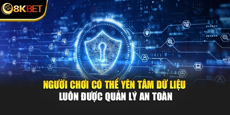 Người chơi có thể yên tâm dữ liệu luôn được quản lý an toàn